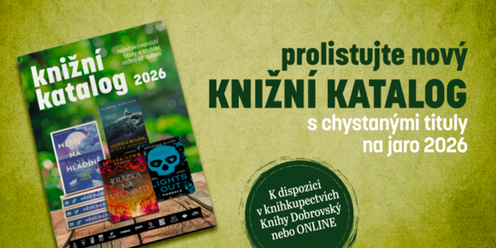 Nevíte, co číst? Prolistujte si náš nový knižní katalog na jaro 2026