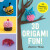 3D Origami Fun! - Stephanie Martyn