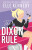 Dixon Rule - Elle Kennedy
