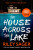 The House Across the Lake - Riley Sager