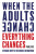 When the Adults Change, Everything Changes - Paul Dix