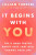 It Begins with You (poškozená) - Jillian Turecki