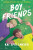 Boy Friends - Kai Spellmeier