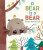 A Bear is a Bear - Newson Karl