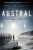 Austral - Paul McAuley