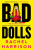 Bad Dolls - Rachel Harrison