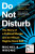 Do Not Disturb - Michela Wrong