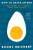 How to Share an Egg - Bonny Reichert