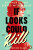If Looks Could Kill - Katherine Blake