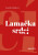 Lamačka srdcí - Anežka Vaňková