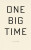One Big Time - Lisa Fishman