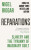 Reparations - Nigel Biggar