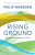 Rising Ground - Philip Marsden