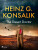 The Desert Doctor - Heinz Günter Konsalik