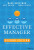 The Effective Manager - Kate Braun,Sarah Sentes,Mark Horstman