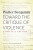 Toward the Critique of Violence - Walter Benjamin