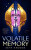 Volatile Memory - Seth Haddon