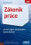 Zákoník práce 2022 - sešit - Schmied Zdeněk,Roučková Dana