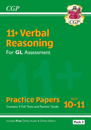 11+ GL Verbal Reasoning Practice Papers: Ages 10-11 - Pack 3 (with Parents' Guide & Online Edition) - CGP Books