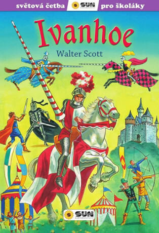 Ivanhoe (edice Světová četba pro školáky) - Walter Scott,Olga M. Yusteová