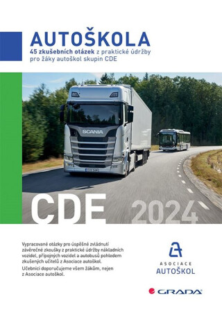 45 zkušebních otázek z praktické údržby pro žáky autoškol skupin CDE 2024 - autoškol ČR Asociace