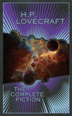 The Complete Fiction - Howard P. Lovecraft
