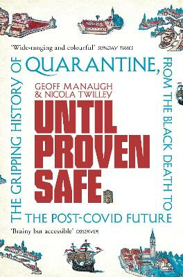 Until Proven Safe - Manaugh Geoff,Nicola Twilley