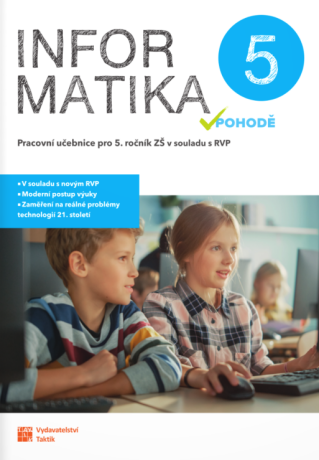 Informatika v pohodě 5 - pracovní učebnice - neuveden
