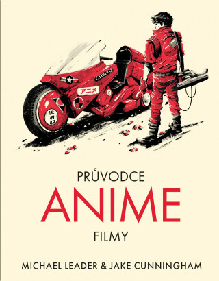 Průvodce anime filmy (poškozená) - Michael Leader,Jake Cunningham