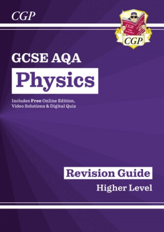 GCSE Physics AQA Higher Revision Guide with CGP RevisionHub - CGP Books
