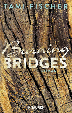 Burning Bridges - Tami Fischer