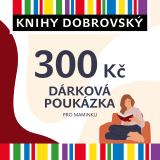Elektronická dárková poukázka pro maminku 300 Kč - 