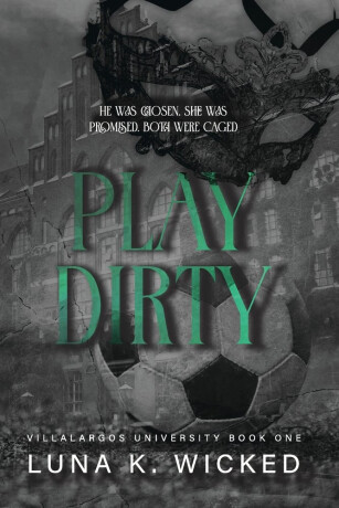 Play Dirty - Luna K. Wicked