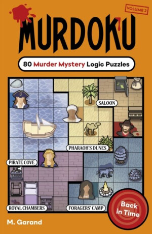 Murdoku Volume 2: Back In Time - M. Garand