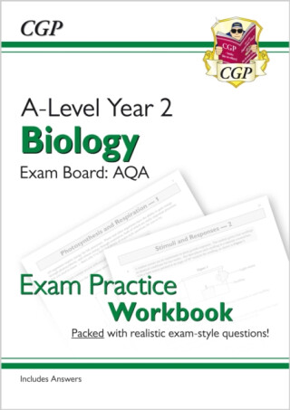 A-Level Biology: AQA Year 2 Exam Practice Workbook - includes Answers - CGP Books