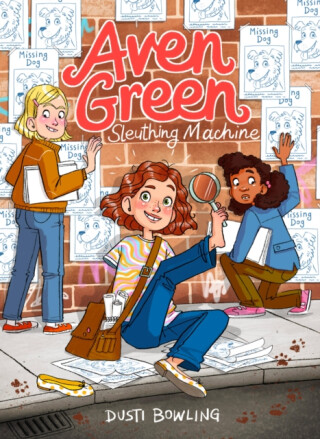 Aven Green Sleuthing Machine - Dusti Bowling,Gina Perry