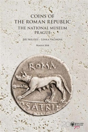 Coins of the Roman republic - Jiří Militký,Marek Fikrle,Lenka Vacinová
