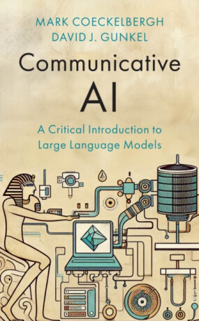 Communicative AI - Mark Coeckelbergh,David J.  Gunkel
