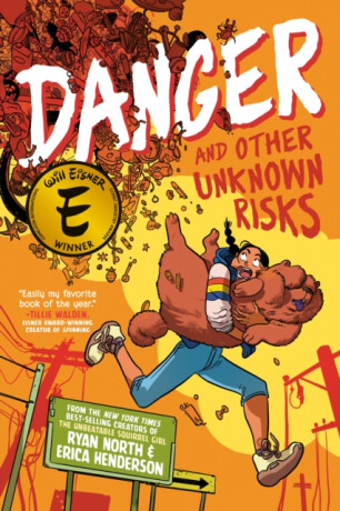Danger and Other Unknown Risks - Ryan North,Erica Henderson