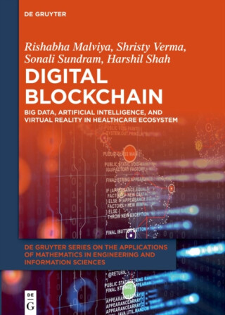 Digital Blockchain - Harshil Shah,Sonali Sundram,Shristy Verma,Rishabha Malviya