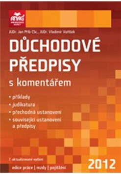 Důchodové předpisy s komentářem 2012 - Jan Přib,Vladimír Voříšek