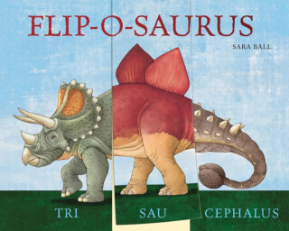 Flip-o-saurus - Sara Ball