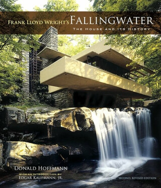Frank Lloyd Wright's Fallingwater - Donald Hoffmann