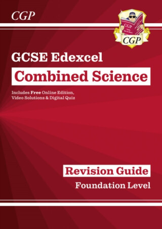 GCSE Combined Science Edexcel Revision Guide - Foundation inc. Online Edition, Videos & Quizzes - CGP Books