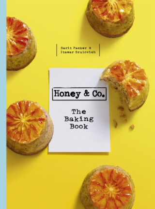 Honey & Co: The Baking Book - Sarit Packer,Itamar Srulovich