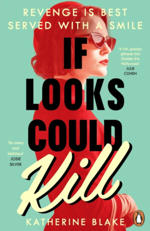 If Looks Could Kill - Katherine Blake