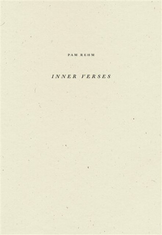 Inner Verses - Pam Rehm
