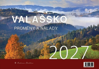 Valašsko Proměny a nálady 2027 - nástěnný kalendář - Radovan Stoklasa