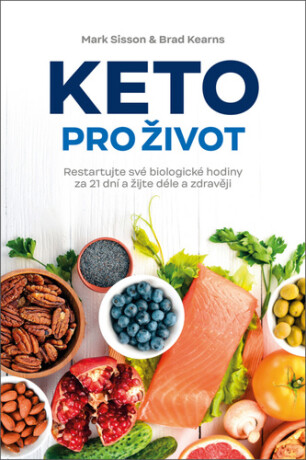 Keto pro život - Mark Sisson,Brad Kearns