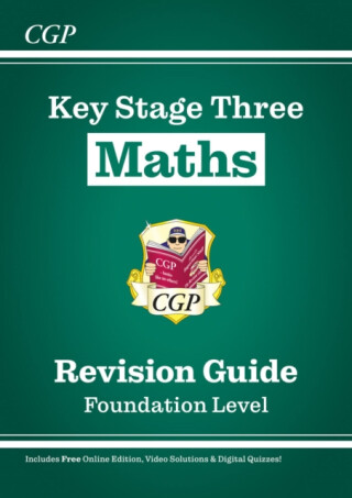 KS3 Maths Revision Guide â€“ Foundation (includes Online Edition, Videos & Quizzes) - CGP Books